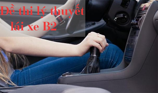 Đề thi lái xe B2