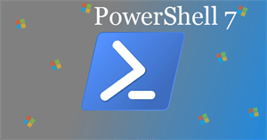 PowerShell 7, bản cập nhật lớn nhất cho PowerShell có thay đổi gì?