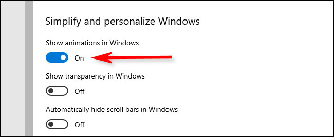 Trong phần “Simplify and Personalize Windows”, vô hiệu hóa tùy chọn “Show Animations in Windows”