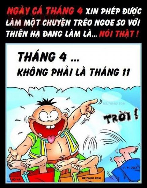 Ngày Cá tháng tư Những câu nói dối xưa như Trái đất nhưng ai cũng mắc lừa