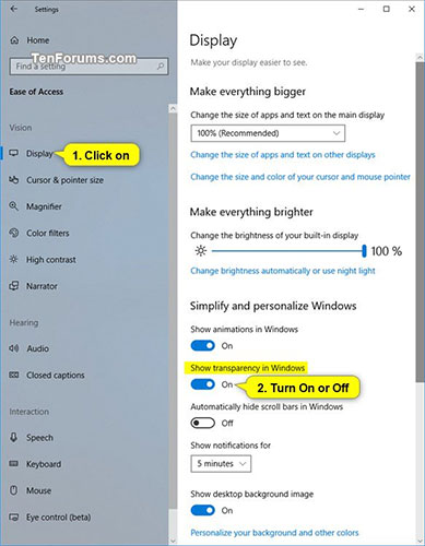 Bật (mặc định) hoặc tắt tùy chọn Show transparency in Windows