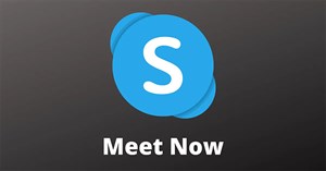 Cách dùng Meet Now Skype họp trực tuyến, học online thay thế Zoom