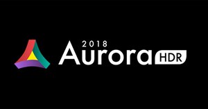 Mời nhận Aurora HDR 2018, phần mềm chỉnh sửa ảnh HDR chuyên nghiệp cho Windows và Mac OS, đang miễn phí bản quyền trọn đời