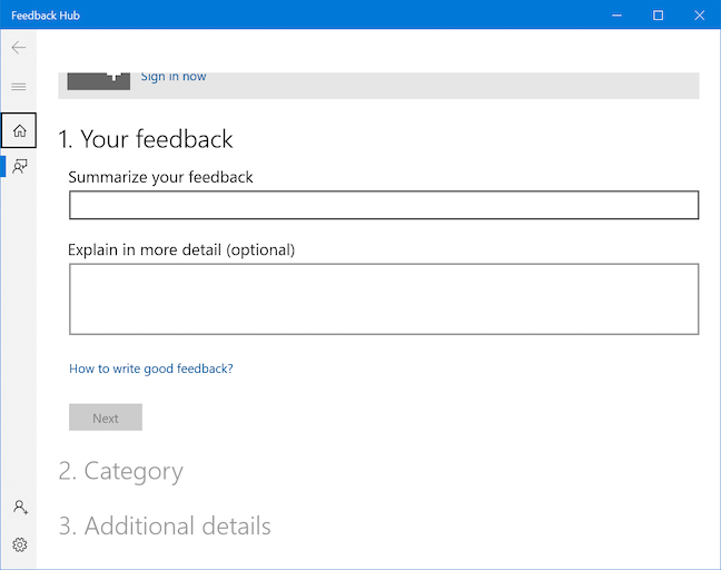 Feedback Hub sẽ mở ra, cho phép bạn gửi ý kiến hoặc đề xuất tới Microsoft