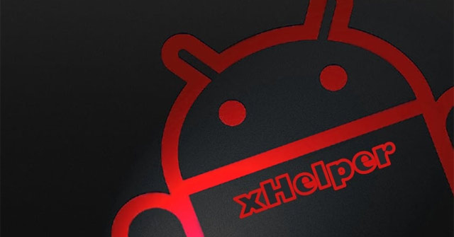 xHelper - loại mã độc bất tử trên Android