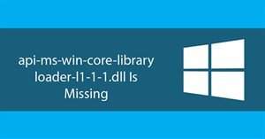 Cách sửa lỗi api-ms-win-core-libraryloader-l1-1-1.dll is missing