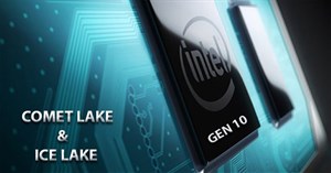 Ice Lake và Comet Lake, CPU thế hệ thứ 10 của Intel có gì khác nhau? Nên mua loại nào?