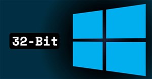 Microsoft đang dần loại bỏ hỗ trợ 32bit đối với Windows 10