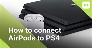 Cách kết nối Airpods với máy PS4