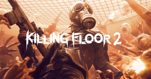 Killing Floor 2