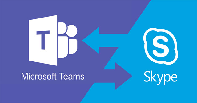 Teams và Skype
