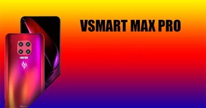 Lộ diện Vsmart Max Pro, chip Snapdragon 730, RAM 8GB