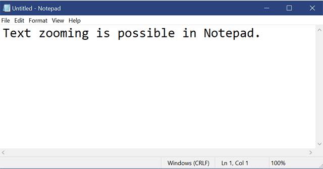 Bạn có thể phóng to và thu nhỏ văn bản trong Notepad trên Windows 10 một cách dễ dàng