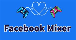 Cách liên kết Mixer sang Facebook Gaming