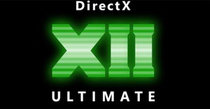 DirectX 12 Ultimate trên PC Windows 10 và Xbox là gì?