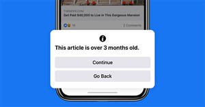 Facebook sẽ đưa ra cảnh báo nếu bạn chia sẻ các bài báo quá cũ