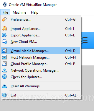 Nhấp vào File và chọn tùy chọn Virtual Media Manager