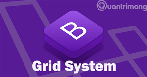 Bài 3: Hệ thống lưới Grid System trong Bootstrap 5