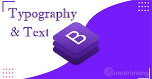 Bài 4: Typography trong Bootstrap 5