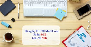 Cách đăng ký DIP50 MobiFone nhận 5GB