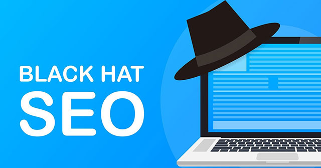 Chiến thuật SEO Black Hat có thể khiến trang web của bạn bị cấm khỏi Google và các công cụ tìm kiếm khác