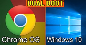 Cách khởi động kép Chrome OS và Windows 10