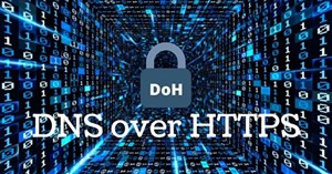 Cách bật DNS over HTTPS cho tất cả ứng dụng trong Windows 11