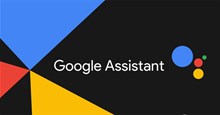 Đã có thể soạn và gửi tin nhắn âm thanh qua Google Assistant