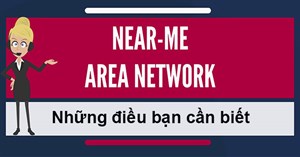 Mạng Near-me Area Network (NAN) là gì?