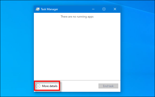 Nhấp vào “More Details” ở cuối cửa sổ