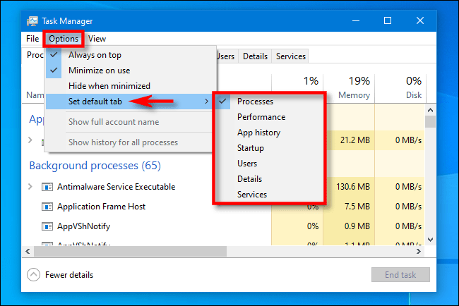 Bạn có thể đặt tab Processes, Performance, App history, Startup, Users, Details hoặc Services làm tab mặc định
