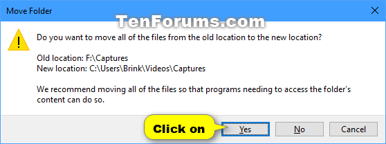Nhấp vào Yes để di chuyển tất cả các file từ vị trí cũ sang vị trí mới