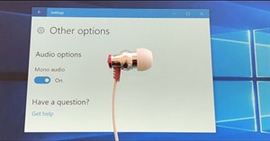 Cách bật/tắt Mono Audio trên Windows 10