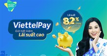 Cách gửi tiết kiệm online trên ViettelPay