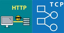 Sự khác biệt giữa HTTP và TCP