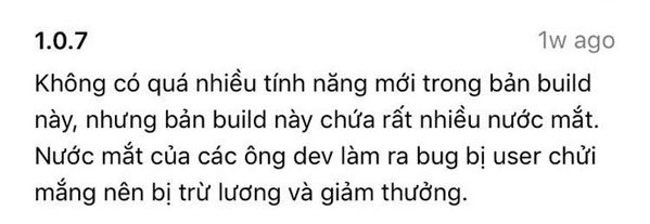 Tiếp theo tới bản cập nhật được tung ra cho người dùng kèm nước mắt của các ông dev vì bì trừ lương, giảm thưởng do để lọt bug