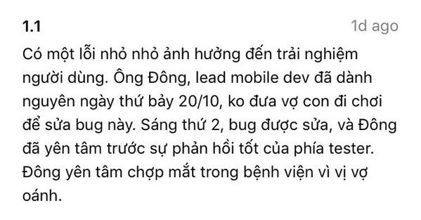 Tới phiên bản 1.1 thì anh Đông lead mobile dev bị vợ oánh vì mải sửa bug mà bỏ bê vợ con ngày cuối tuần