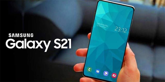 Galaxy S21 có thể ra mắt sớm hơn dự kiến