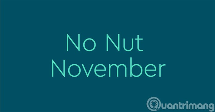 NNN nghĩa là gì? No nut November là gì?