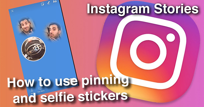 Cách chèn sticker ảnh selfie trên Story Instagram