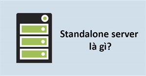 Standalone server là gì?