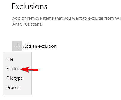 Nhấp vào Add an exclusion và chọn Folder từ danh sách
