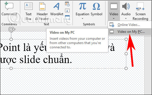 Cách chèn video vào PowerPoint dễ dàng, không bị lỗi