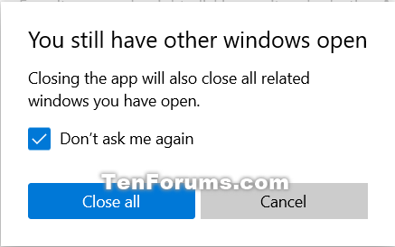 Cách bật/tắt tùy chọn hỏi trước khi đóng nhiều cửa sổ trong Your Phone trên PC Windows 10