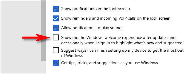 Bỏ chọn hộp bên cạnh “Show me the Windows welcome experience after updates and occasionally when I sign in to highlight what’s new and suggested”