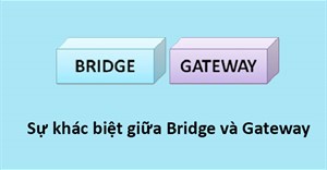 Sự khác biệt giữa Bridge và Gateway