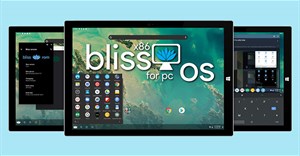 Cách cài đặt Bliss OS X86 trên PC và VirtualBox