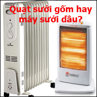 Nên mua quạt sưởi gốm hay máy sưởi dầu?