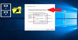 Cách sao lưu chứng chỉ và khóa mã hóa file EFS trong Windows 10
