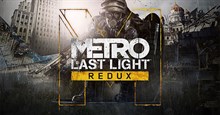 Mời tải Metro: Last Light Redux miễn phí trên Epic Games